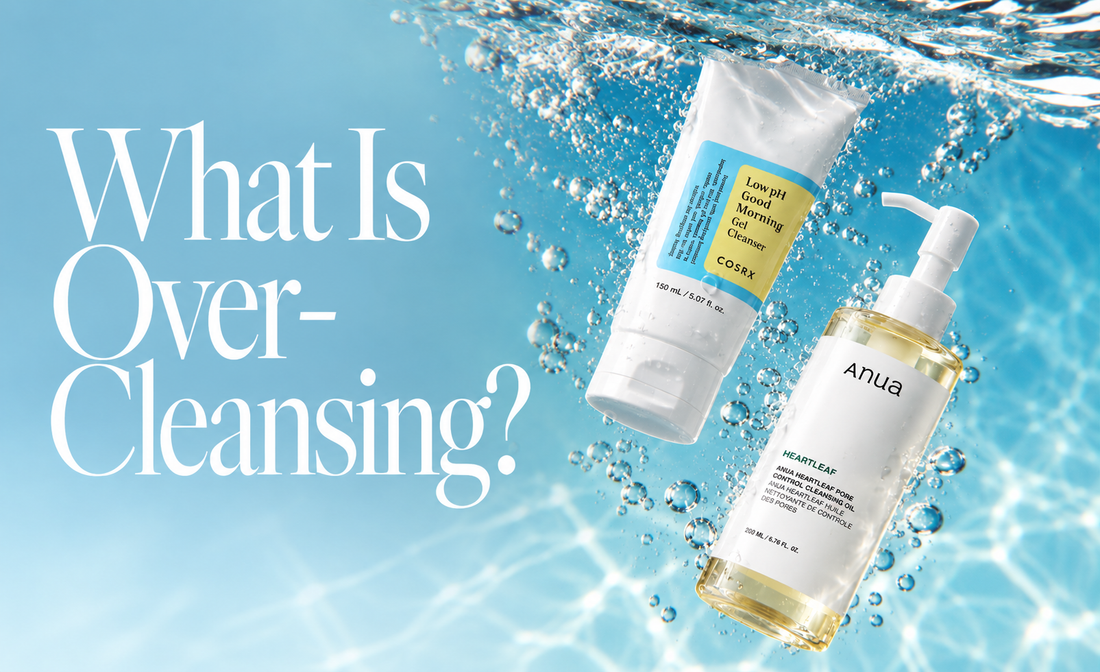 Underwater skincare scene featuring COSRX Low pH Good Morning Gel Cleanser and Anua Heartleaf Pore Control Cleansing Oil floating among bubbles, with the headline “What Is Over-Cleansing?” on a blue aquatic background.
